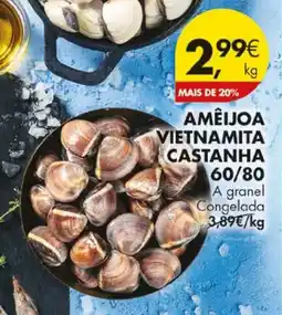 Pingo Doce Ameijoa vietnamita castanha 60/80 promoção