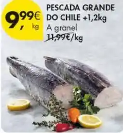 Pingo Doce Pescada grande do chile +1,2kg promoção