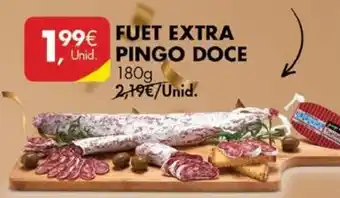 Pingo Doce Fuet Extra Pingo Doce 180g promoção