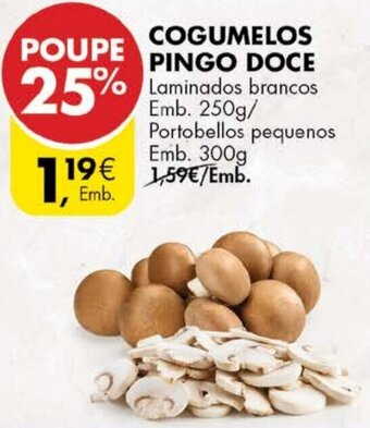 Pingo Doce Cogumelos Pingo Doce 250g/300g promoção