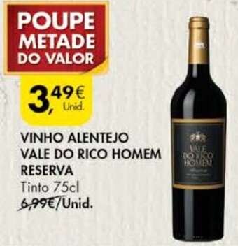 Pingo Doce Vinho Alentejo Vale do Rico Homem Reserva 75cl promoção