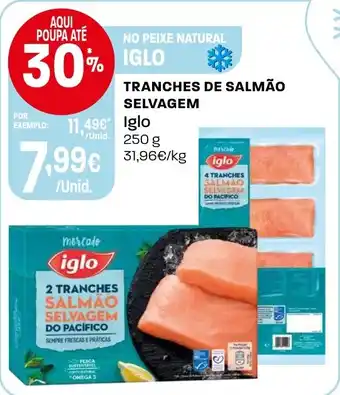 Intermarché Tranches de salmão selvagem iglo promoção