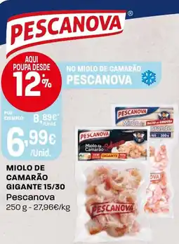 Intermarché Miolo de camarão gigante 15/3 Pescanova promoção
