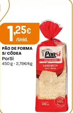 Intermarché Pão de forma s/ côdea PorSi promoção