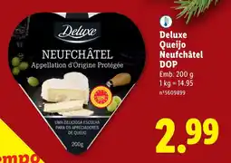 Lidl Deluxe Queijo Neufchâtel DOP promoção