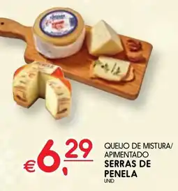 Meu Super Queijo de mistura/ apimentado serras de penela promoção
