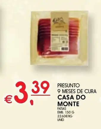 Meu Super Presunto 9 meses de cura casa do monte promoção