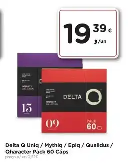 Aqui é fresco Delta Q Uniq / Mythiq / Epiq / Qualidus / Qharacter promoção