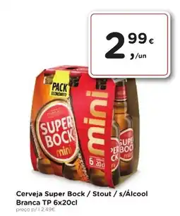 Aqui é fresco Cerveja Super Bock / Stout/s/Álcool Branca TP promoção
