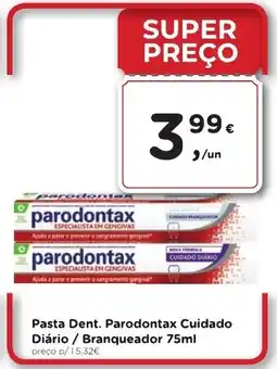 Aqui é fresco Pasta Dent. Parodontax Cuidado Diário / Branqueador promoção
