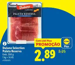 Lidl Dulano Selection Paleta Reserva promoção