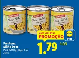 Lidl Freshona Milho Doce promoção