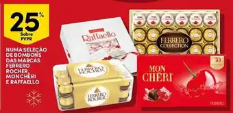 Continente Numa seleção de bombons das marcas ferrero rocher, mon cheri e raffaello promoção