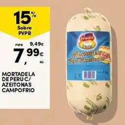 Continente Mortadela de peru c/ azeitonas campofrio promoção