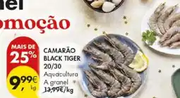 Pingo Doce Camarão black tiger 20/30 aquacultura a granel promoção