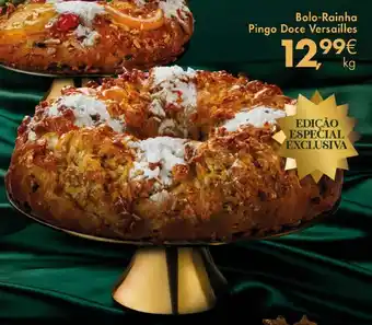 Pingo Doce Bolo-Rainha Pingo Doce Versailles promoção