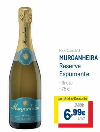 Makro Murganheira Reserva Espumante 75cl promoção