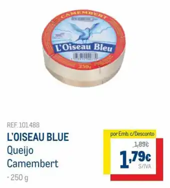 Makro L'Oiseau Blue Queijo Camembert 250g promoção