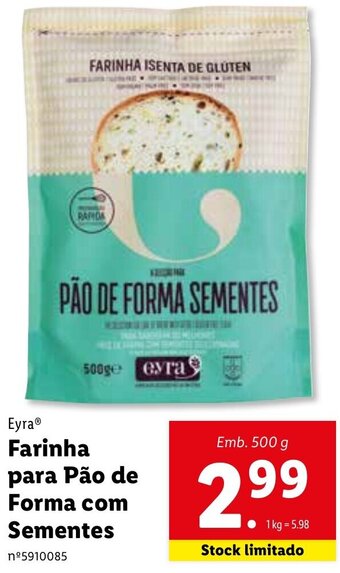 Lidl Eyra Farinha para Pão de Forma com Sementes 500g promoção