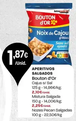 Intermarché Aperitivos salgados bouton d'or promoção