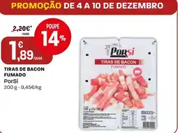 Intermarché Tiras de bacon fumado PorSi promoção