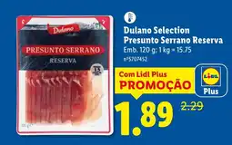 Lidl Dulano Selection Presunto Serrano Reserva promoção