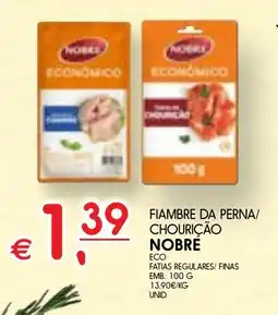 Meu Super Fiambre da perna/ chourição nobre promoção