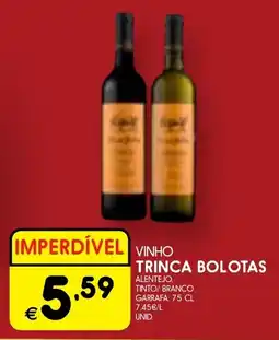 Meu Super Vinho trinca bolotas promoção