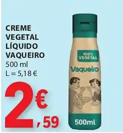 E.Leclerc Creme vegetal líquido vaqueiro promoção