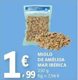 E.Leclerc Miolo de améijoa mar ibérica promoção