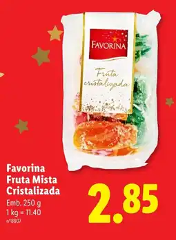 Lidl Favorina Fruta Mista Cristalizada promoção