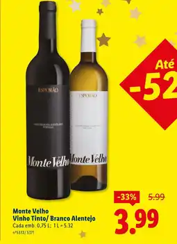 Lidl Monte Velho Vinho Tinto/ Branco Alentejo promoção