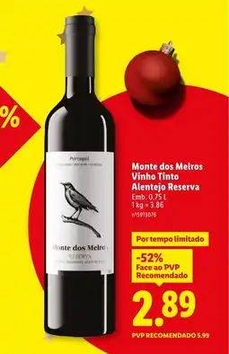 Lidl Monte dos Melros Vinho Tinto Alentejo Reserva promoção