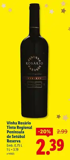 Lidl Vinha Rosário Tinto Regional Península de Setúbal Reserva promoção
