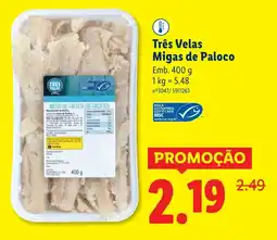 Lidl Três Velas Migas de Paloco promoção