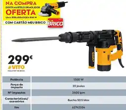 Bricomarché VITO Martelo Potência 1300 W promoção