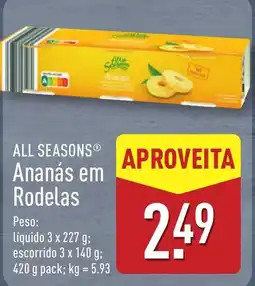 ALDI ALL SEASONS Ananás em Rodelas promoção