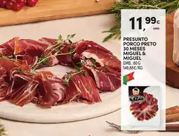 Continente Presunto porco preto 30 meses miguel & miguel promoção