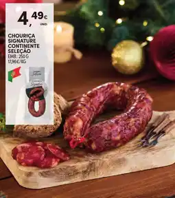 Continente CHOURIÇA SIGNATURE CONTINENTE SELEÇÃO promoção