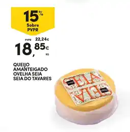 Continente Queijo amanteigado ovelha seia seia do tavares promoção