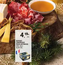 Continente Queijo cremoso pave affinois promoção