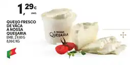 Continente Queijo fresco de vaca a nossa queijaria promoção