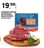 Continente Cowboy steak de bovino blue smoke (congelado) promoção