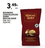 Continente Bombons chocolate do dubai bem me quer promoção