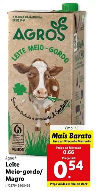 Lidl Agros Leite Meio-gordo/Magro 1L promoção