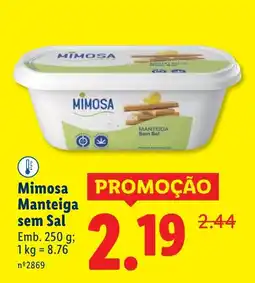 Lidl Mimosa Manteiga sem Sal promoção