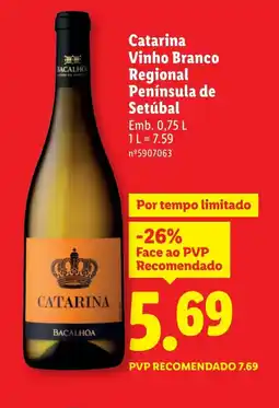 Lidl Catarina Vinho Branco Regional Península de Setúbal promoção