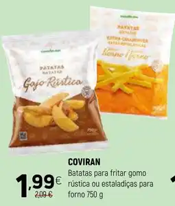 Coviran COVIRAN Batatas para fritar gomo rústica ou estaladiças para forno promoção