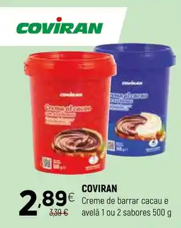 Coviran COVIRAN Creme de barrar cacau e avelã 1 ou 2 sabores promoção