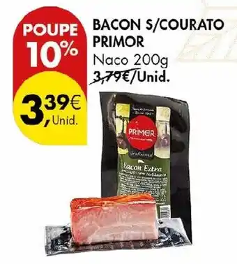 Pingo Doce Bacon s/courato primor promoção